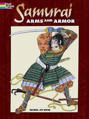 Samurai Arms and Armor Coloring Book