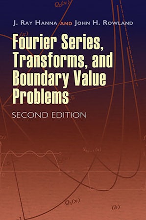 Fourier Series, Transforms, and Boundary Value Problems
