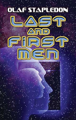 Last and First Men – Dover Publications
