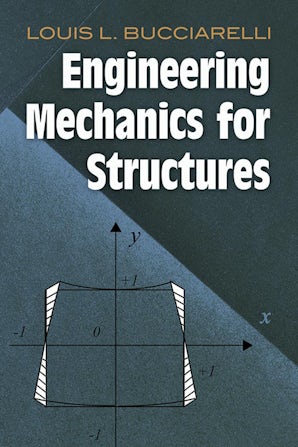Engineering Mechanics for Structures – Dover Publications