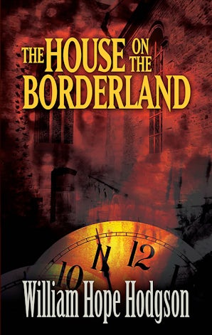 The House on the Borderland – Dover Publications