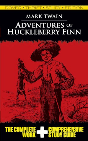 Adventures of Huckleberry Finn Thrift Study Edition