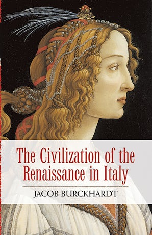 The Civilization of the Renaissance in Italy – Dover Publications