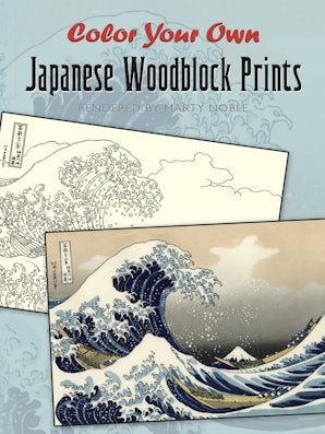 Color Your Own Japanese Woodblock Prints – Dover Publications