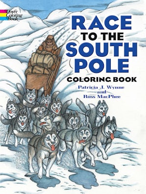 Race to the South Pole Coloring Book