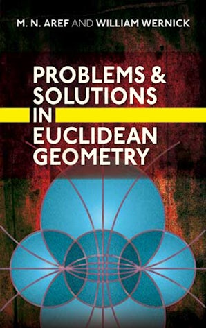 Problems and Solutions in Euclidean Geometry – Dover Publications