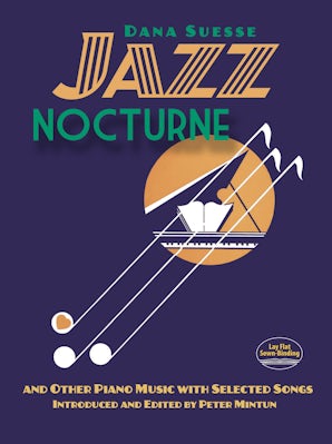 Jazz Nocturne and Other Piano Music with Selected Songs – Dover