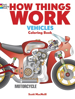 How Things Work -- Vehicles Coloring Book