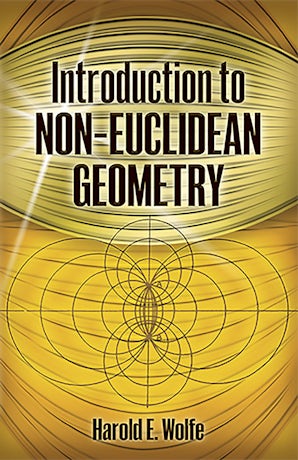Introduction to Non-Euclidean Geometry – Dover Publications