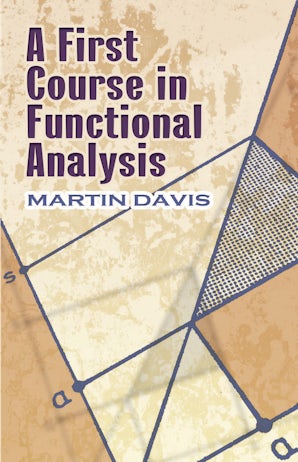 A First Course in Functional Analysis – Dover Publications