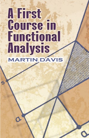 A First Course in Functional Analysis
