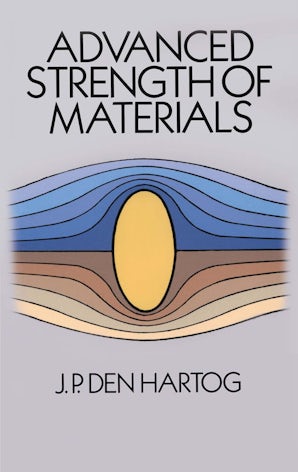 Advanced Strength of Materials – Dover Publications