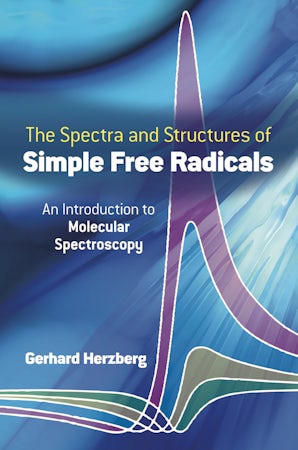 The Spectra and Structures of Simple Free Radicals