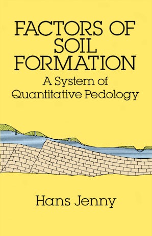 Factors of Soil Formation – Dover Publications Factors of Soil Formation – Dover Publications