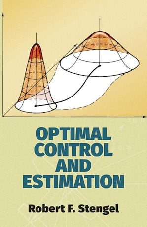 Optimal Control and Estimation
