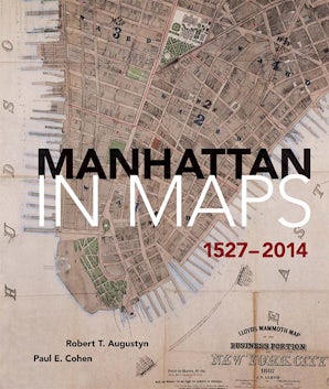 Manhattan in Maps 1527-2014