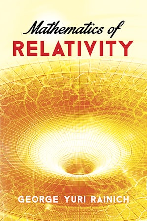 Mathematics of Relativity – Dover Publications