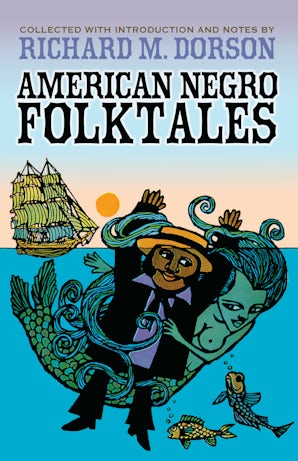 American Negro Folktales – Dover Publications