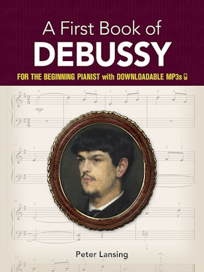 A First Book of Debussy – Dover Publications