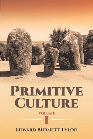Primitive Culture Volume I