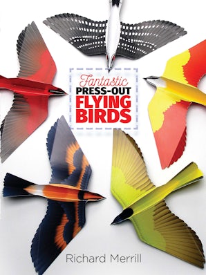 Fantastic Press-Out Flying Birds – Dover Publications