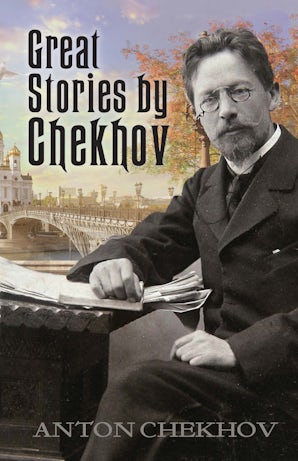 Good Story Examples Great Stories by Chekhov – Dover Publications