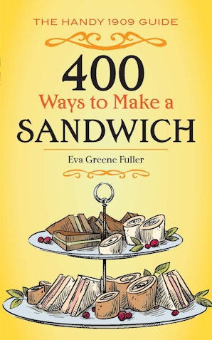 400 Ways to Make a Sandwich