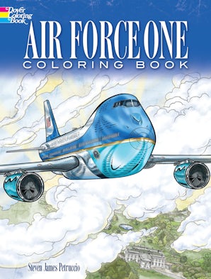 Air Force One Coloring Book – Dover Publications