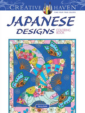 Creative Haven Japanese Designs Coloring Book – Dover Publications