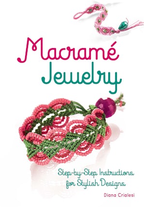 Macramé Jewelry – Dover Publications