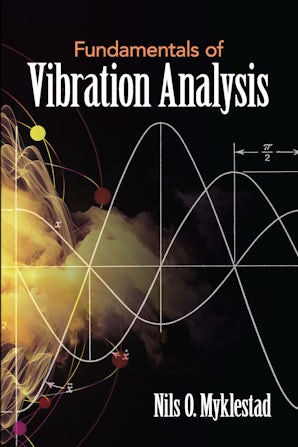Fundamentals of Vibration Analysis Fundamentals of Vibration Analysis