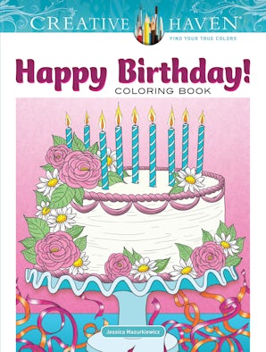 Creative Haven Happy Birthday! Coloring Book