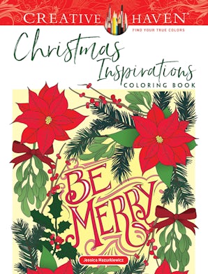 Creative Haven Christmas Inspirations Coloring Book – Dover Publications