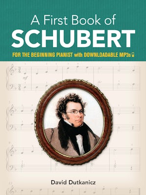 A First Book of Schubert – Dover Publications