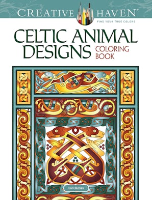 Creative Haven Celtic Animal Designs Coloring Book