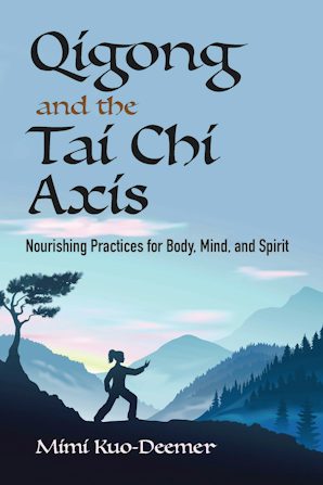 Qigong and the Tai Chi Axis