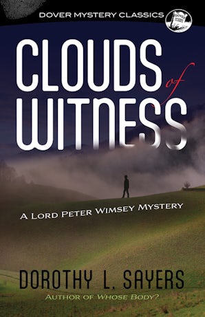 その他 Lord Peter Wimsey: Clouds of Witness [DVD] Clouds of Witness – Dover Publications