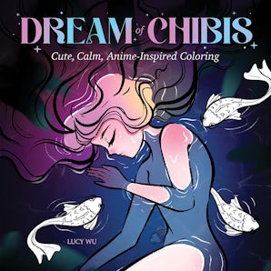 Dream of Chibis: Cute, Calm, Anime-Inspired Coloring